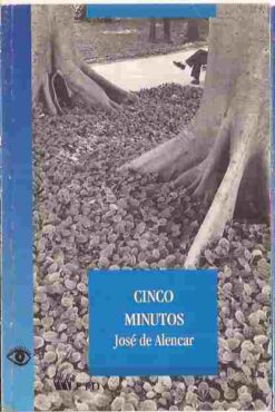 Cinco Minutos - José de Alencar