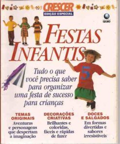 Crescer Edição Especial - Festas Infantis Editora Globo