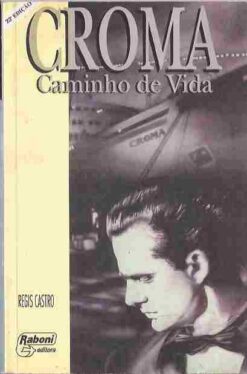 Croma Caminho de Vida - Regis Castro 23ª Edição