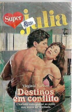 Destinos Em Conflito - Virginia Nilsen Super Julia 83