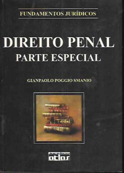 Direito Penal Parte Especial - Gianpaolo Poggio Smanio