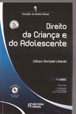 Direito da Criança e do Adolescente - Wilson Donizeti Liberati