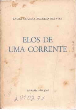 Elos de uma Corrente - Laura Oliveira Rodrigo Octavio