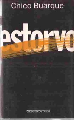 Estorvo - Chico Buarque