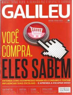 Galileu - Setembro de 2012 Você Compra, Eles Sabem