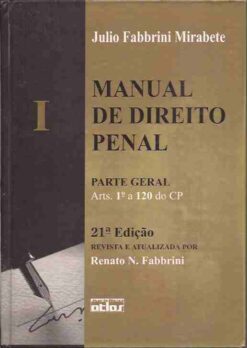 Manual de Direito Penal Parte Geral 1 - Julio Fabbrini Mirabete