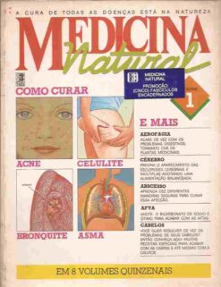 Medicina Natural Vol 1 Como Curar Acne, Celulite, Bronquite, Asma