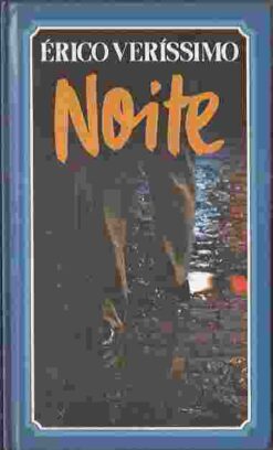 Noite - Érico Veríssimo