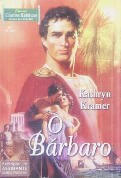 O Bárbaro Kathryn Kramer Clássicos Históricos Especial.