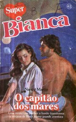 O Capitão dos Mares - Nancy Martin Super Bianca 42