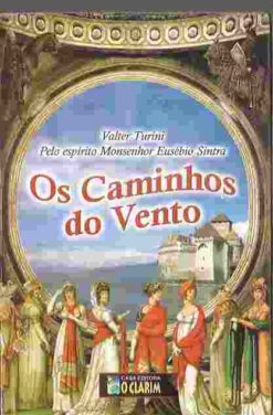 Os Caminhos do Vento - Valter Turini