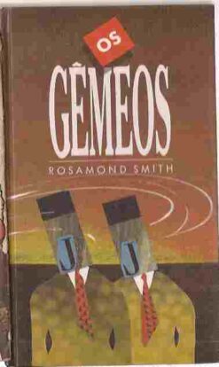 Os Gêmeos - Rosamond Smith
