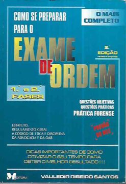 Como Se Preparar para o Exame de Ordem 1ª e 2ª Fases 2ª Ed