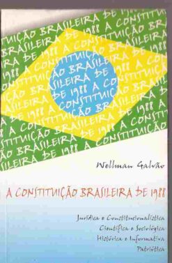 A Constituição Brasileira de 1988