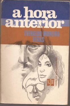 A Hora Anterior - Everaldo Moreira Veras