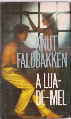 A Lua de Mel - Knut Faldbakken