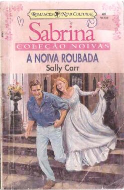 A Noiva Errada - Sally Carr Sabrina Noivas 103