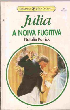 A Noiva Fugitiva - Natalie Patrick Julia 921
