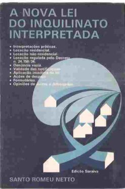 A Nova Lei do Inquilinato Interpretada - Santo Romeu Netto