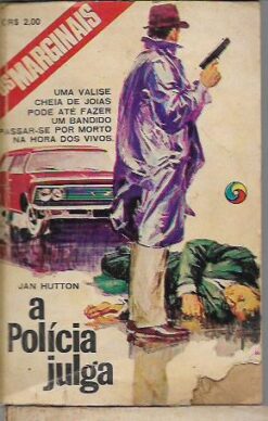 A Polícia Julga - Jan Hutton