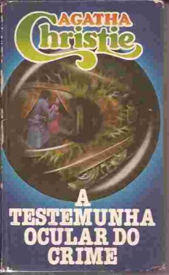 A Testemunha Ocular do Crime - Agatha Christie Capa Dura