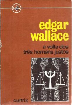A Volta dos Três Homens Justos - Edgar Wallace 1977