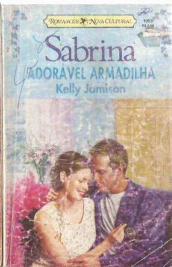Adorável Armadilha - Kelly Jamison Sabrina 1053