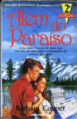 Além do Paraíso - Barbara Cooper Clássicos Literatura Rom.