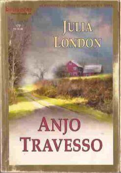 Anjo Travesso - Julia London Bestseller 177