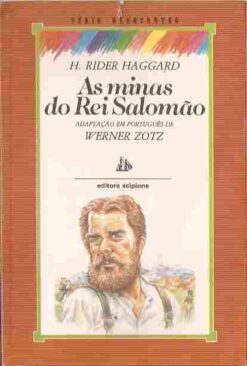 As Minas do Rei Salomão - H. Rider Haggard Série Reencontro