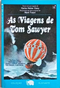 As Viagens de Tom Sawyer - Carlos Heitor Cony