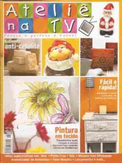 Ateliê na Tv Nº 06 Pintura Em Tecido e Outros