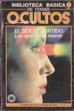 Biblioteca Básica de Temas Ocultos - El Sexto Sentido los Ojos de La