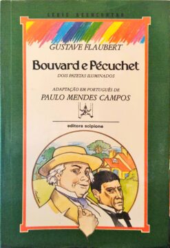 Bouvard e Pécuchet Série Reencontro - Gustave Flaubert