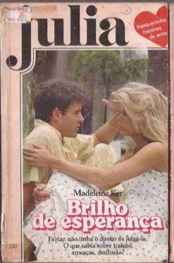Brilho de Esperança - Madeleine Ker Julia 330