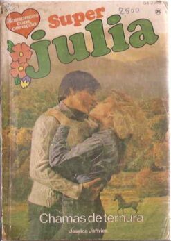 Chamas de Ternura - Jessica Jeffries Super Julia 25