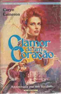 Clamor de um Coração - Caryn Cameron Clássicos Literatura