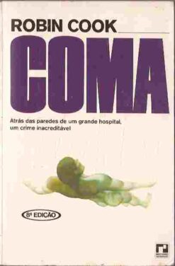 Coma - Robin Cook 8ª Edição