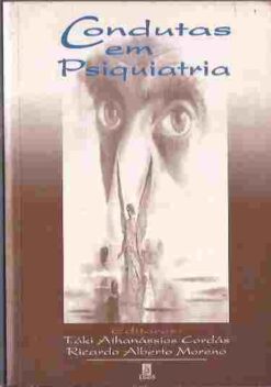 Condutas Em Psiquiatria Táki Athanássios Cordás e Outro - Editores