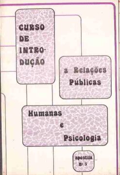 Curso de Introdução Relações Públicas Humanas e Psicologia Apostila 5
