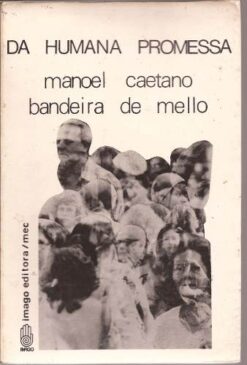 Da Humana Promessa - Manoel Caetano Bandeira de Mello