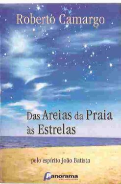 Das Areias da Praia às Estrelas Espírito João Batista