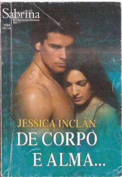 De Corpo e Alma - Jessica Inclan Sabrina Preciosos 1584