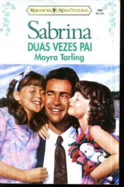 Duas Vezes Pai - Moyra Tarling Sabrina 1008