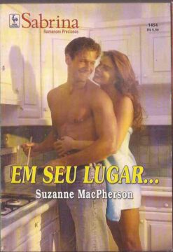 Em Seu Lugar - Suzanne Macpherson Sabrina Preciosos 1454