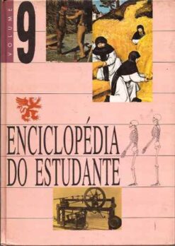 Enciclopédia do Estudante - Círculo do Livro Volume 9