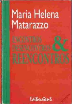 Encontros Desencontros & Reencontros 20ª Edição - Autografado