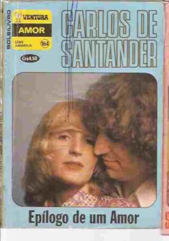 Epílogo de um Amor - Carlos de Santander Bolsilivro