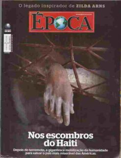 Época Nº 609 18 Janeiro 2010 nos Escombros do Haiti