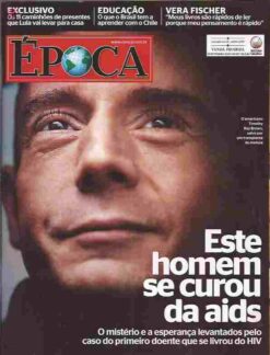 Época Nº 657 20 Dezembro 2010 este Homem Se Curou da Aids
